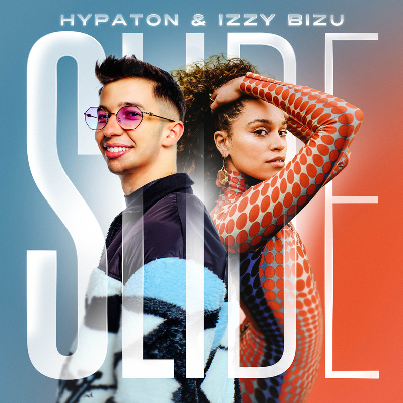Hypaton, Izzy Bizu - Slide (Extended Mix)