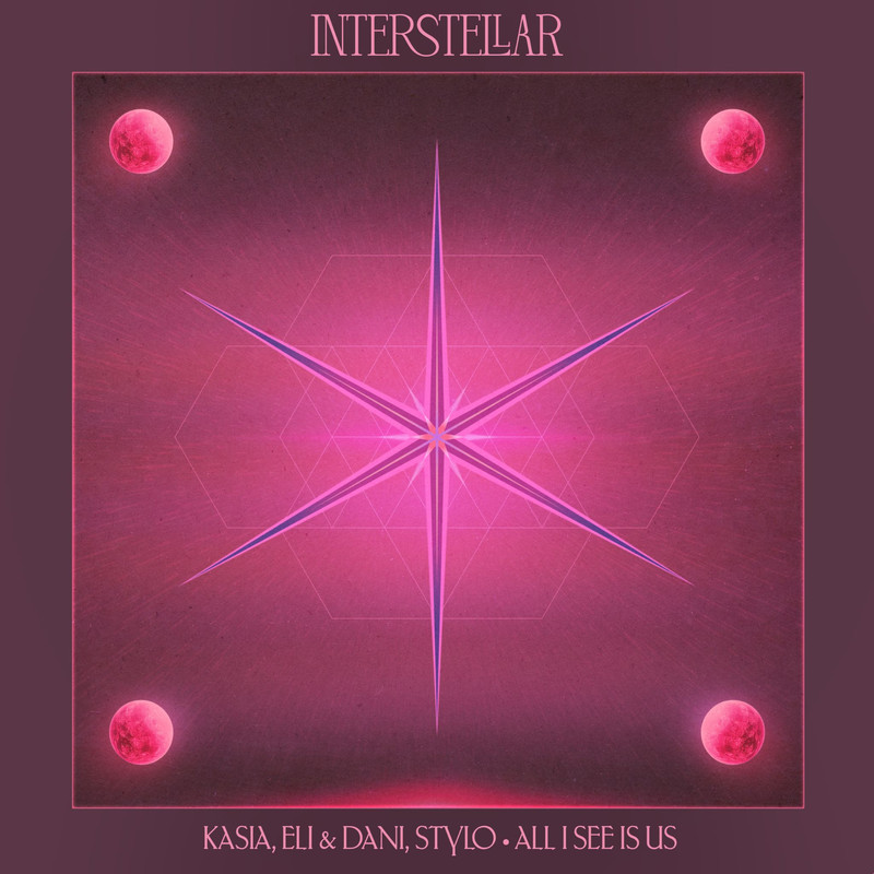 KASIA, Eli & Dani, Stylo - All I See Is Us (Extended Mix)
