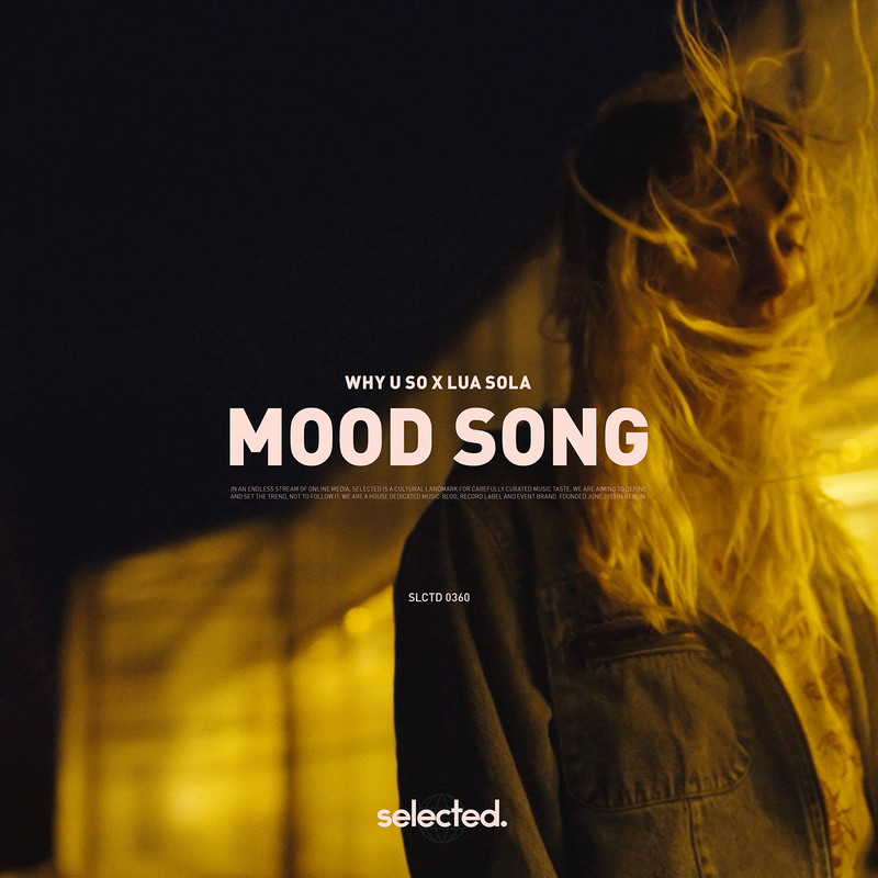 Why U So & Lua Sola - Mood Song (Extended Mix)