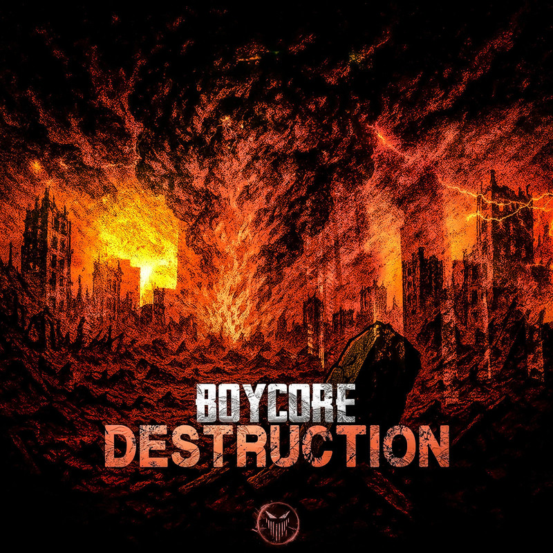 Boycore - Destruction (Original Mix)