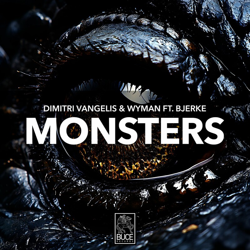 Dimitri Vangelis & Wyman - Monsters (Extended Version) (feat. BJERKE)