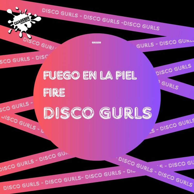 Disco Gurls - Fire (Original Mix)