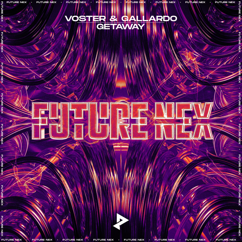 Voster & Gallardo - Getaway (Extended Mix)
