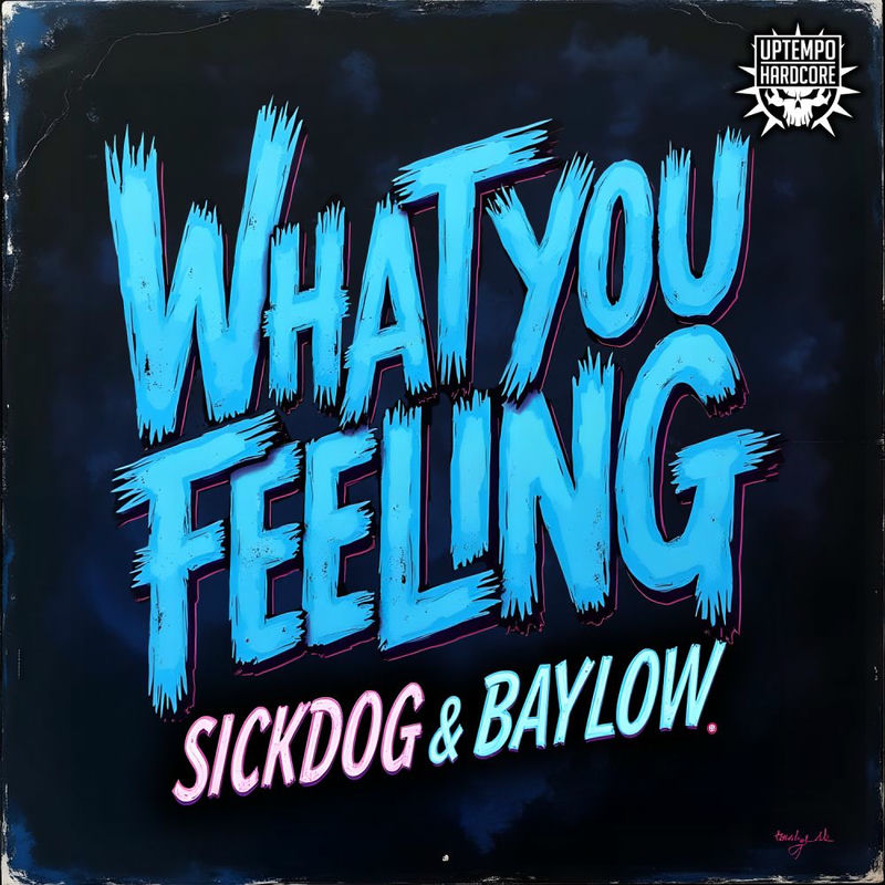 SickDog & BayLoW - What You Feeling (Original Mix)