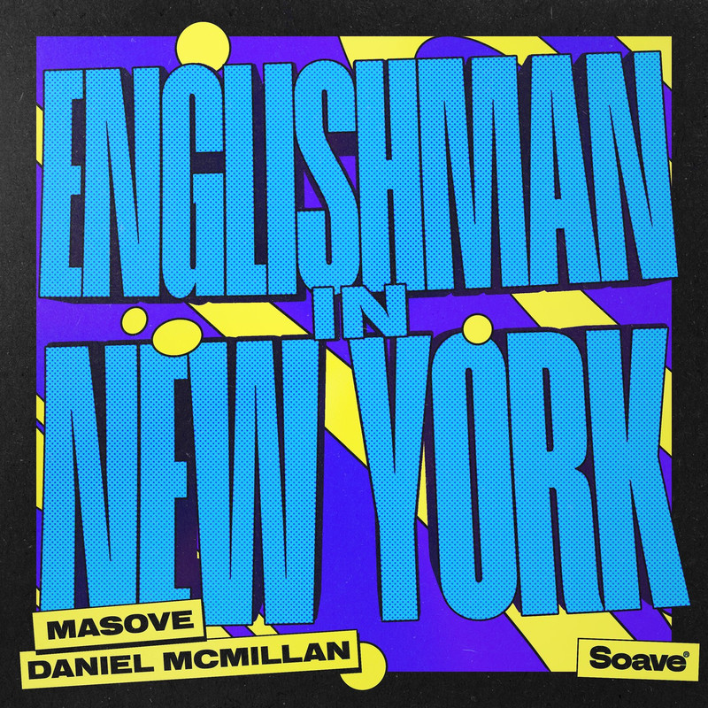 Masove & Daniel McMillan - Englishman In New York (Original Mix)
