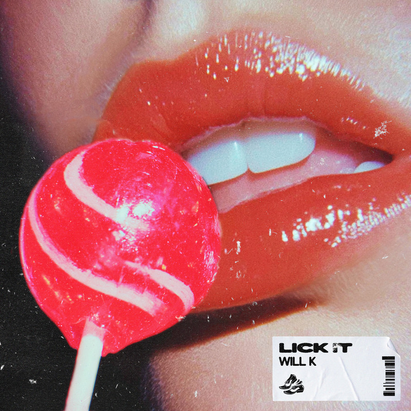 Will K - Lick It (Extended Mix)