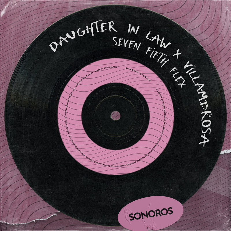 Daughter In Law x Villambrosa - Seven Fifth Flex (Extended Mix)