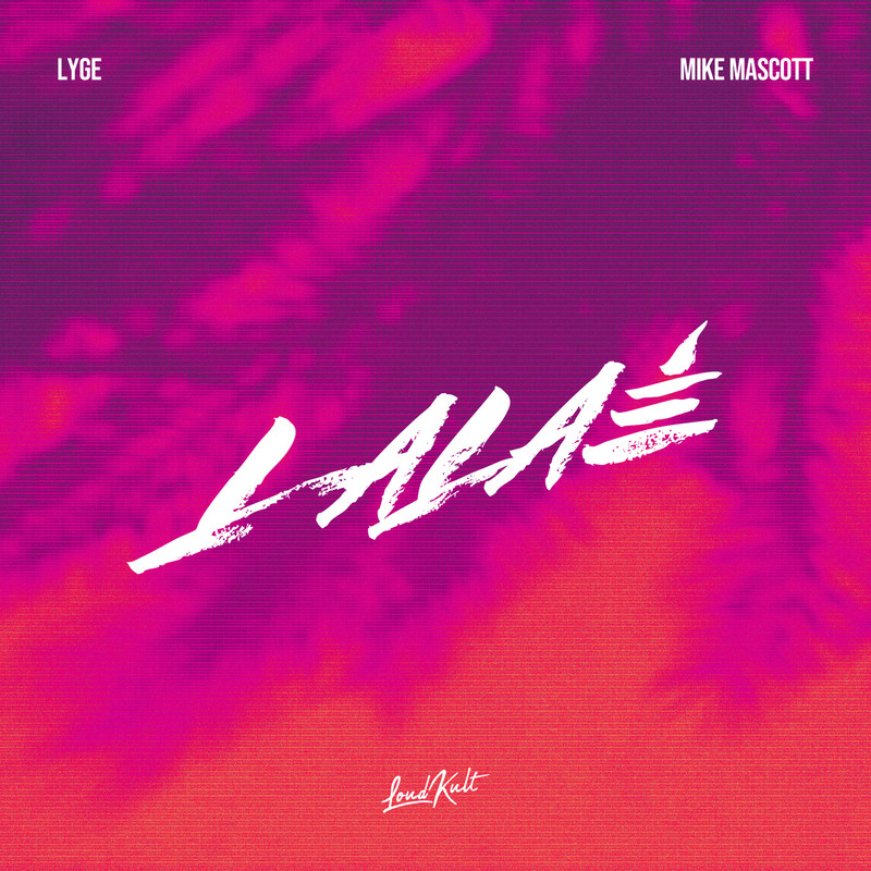 Lyge, Mike Mascott - Lala&eacute; (Extended Mix)