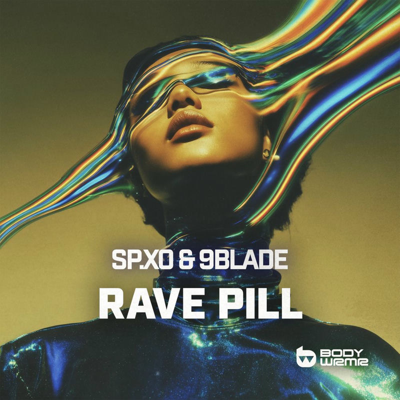 SP.XO & 9BLADE - Rave Pill (Original Mix)