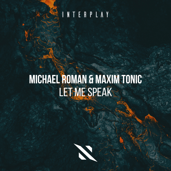 Michael Roman & Maxim Tonic - Let Me Speak (Extended Mix)