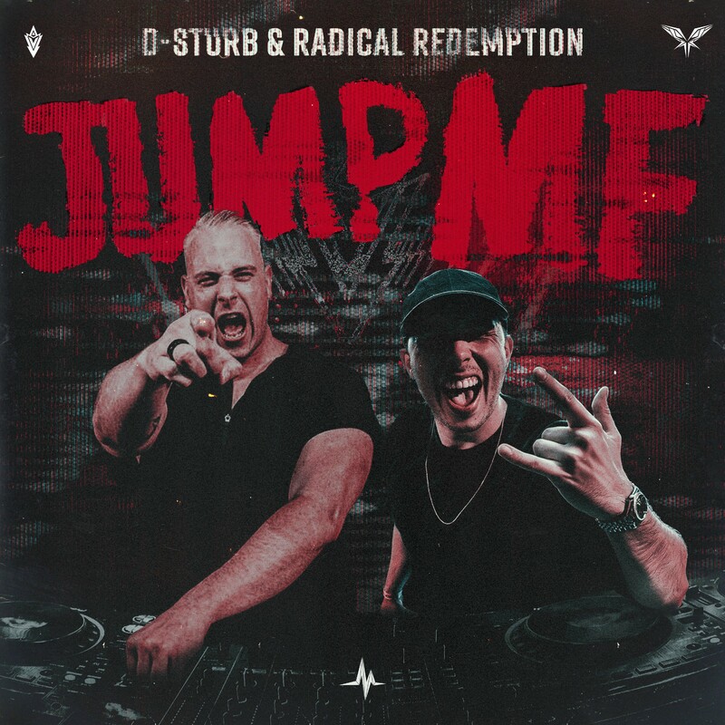 D-Sturb & Radical Redemption - Jump MF (Original Mix)