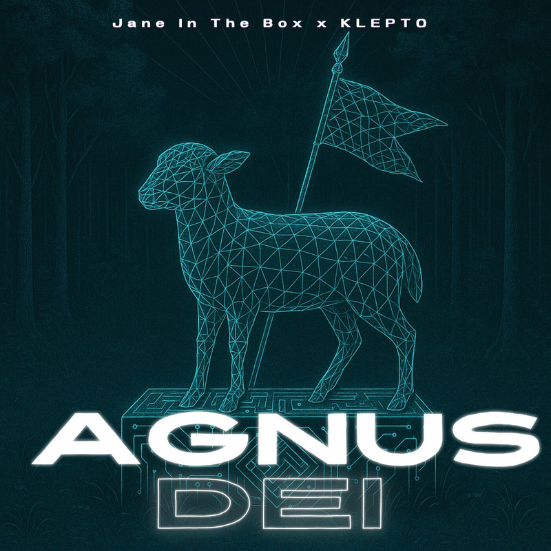 Klepto, Jane in the Box - Agnus Dei (Extended Mix)