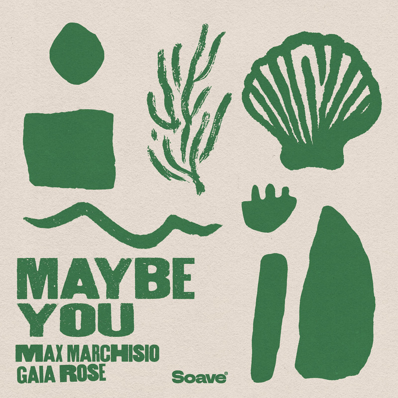 Max Marchisio & Gaia Rose - Maybe You (Original Mix)