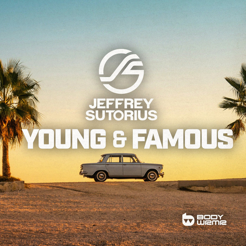 Jeffrey Sutorius - Young & Famous (Extended Mix)