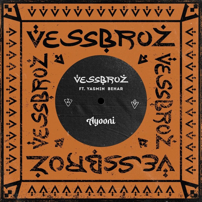 Vessbroz - Ayooni (feat. Yasmin Behar) (Original Mix)