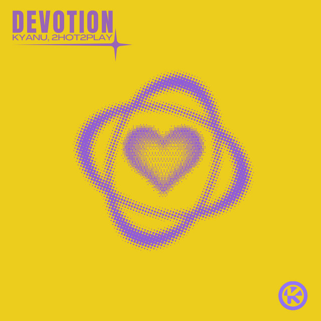 2HOT2PLAY & KYANU - Devotion (Extended Mix)