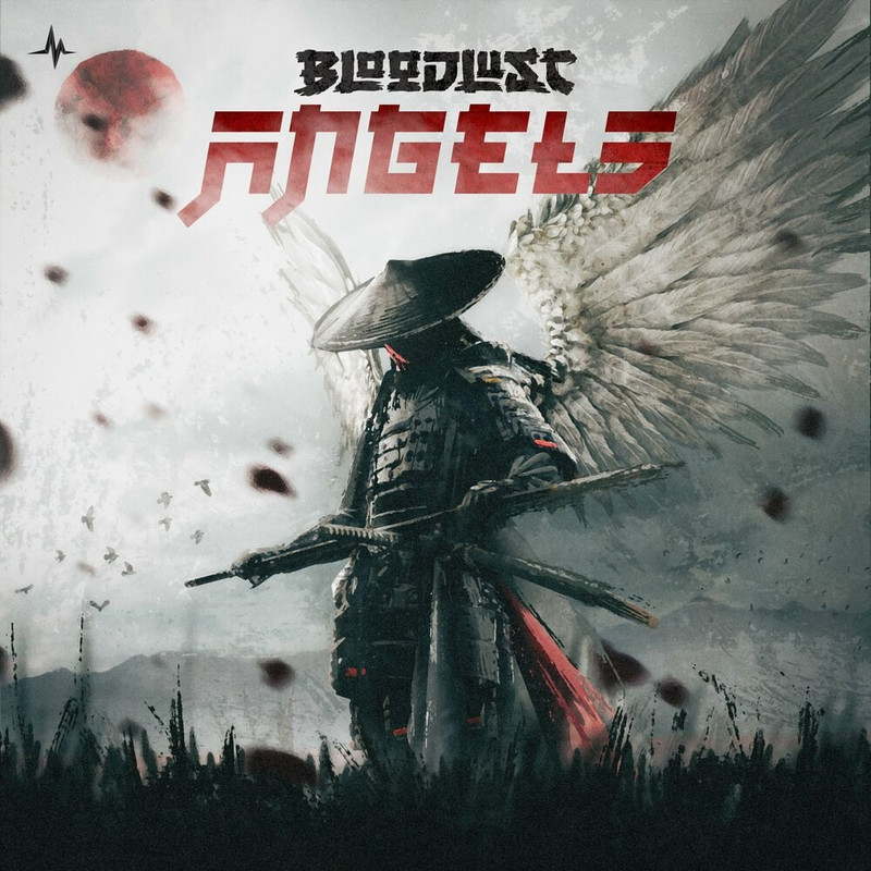 Bloodlust - Angels (Original Mix)