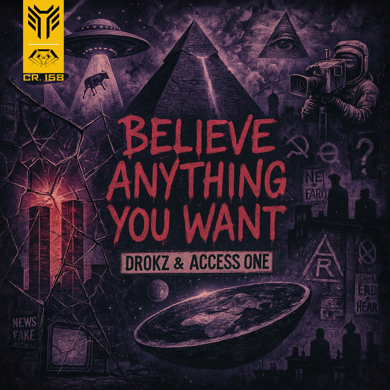 Drokz & Access One - Believe Anything You Want (Original Mix)
