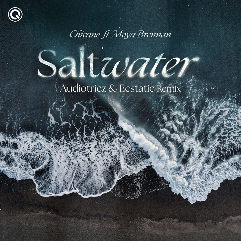Chicane - Saltwater (feat. Moya Brennan) (Audiotricz & Ecstatic Extended Remix)