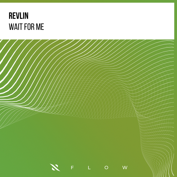 REVLIN - Wait for Me (Extended Mix)