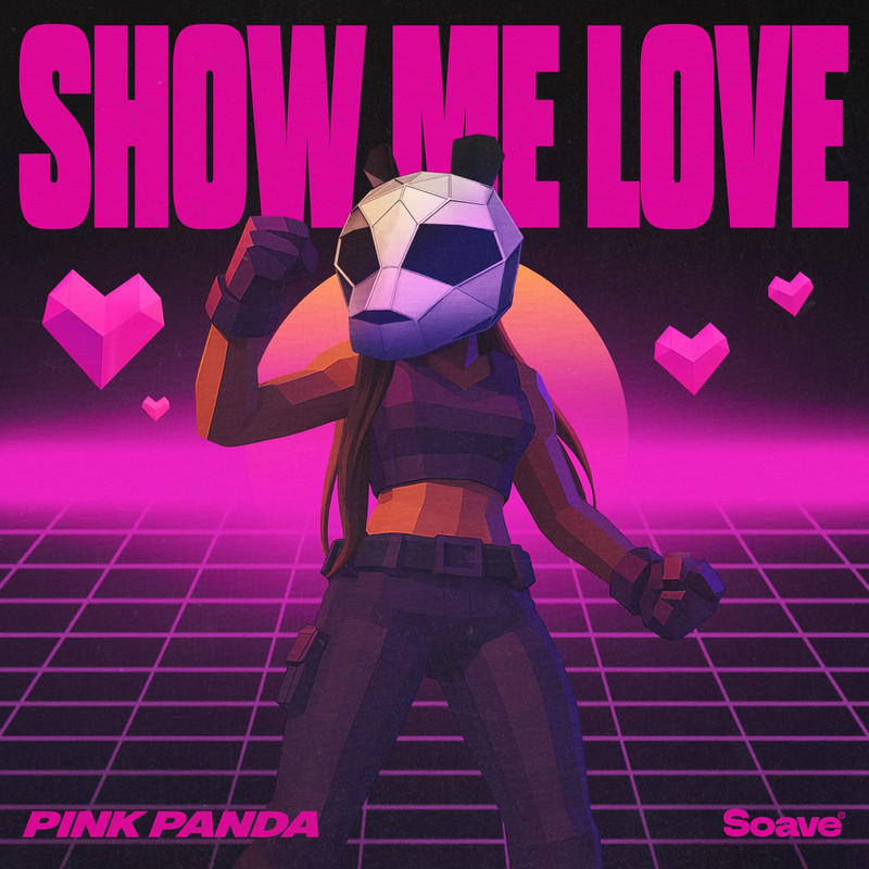 Pink Panda - Show Me Love [Extended Mix]