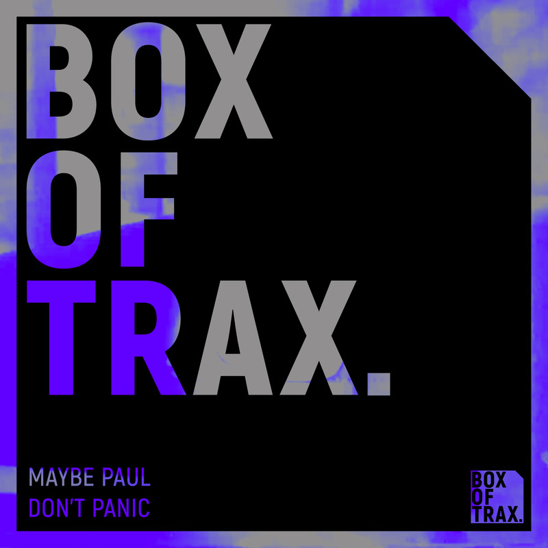 Maybe Paul - Don't Panic (Extended Mix)