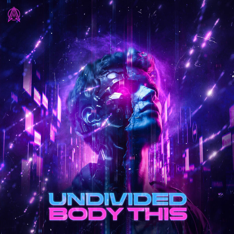 UNDIVIDED - Body This (Original Mix)