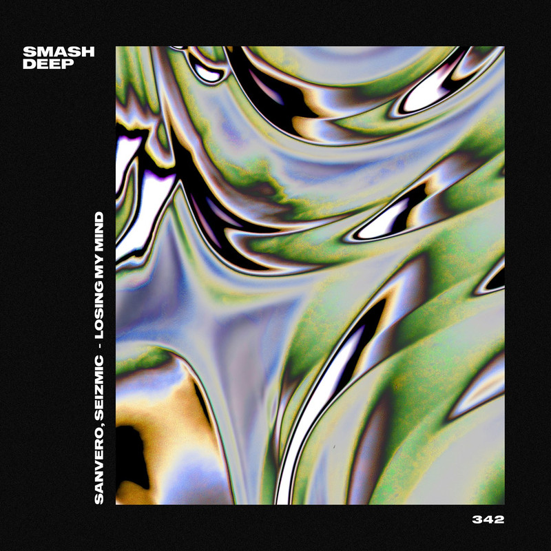 Sanvero, Seizmic - Losing My Mind (Extended Mix)