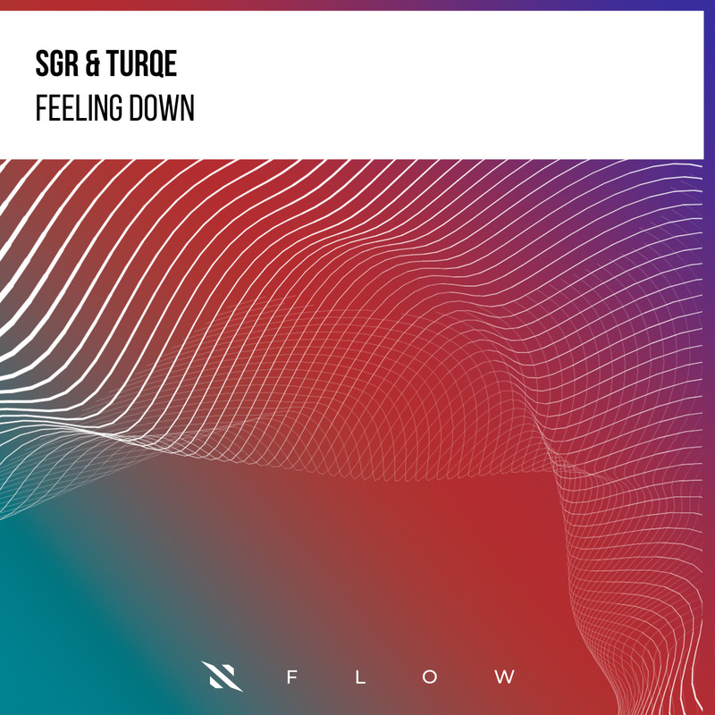 SGR & TURQE - Feeling Down (Extended Mix)