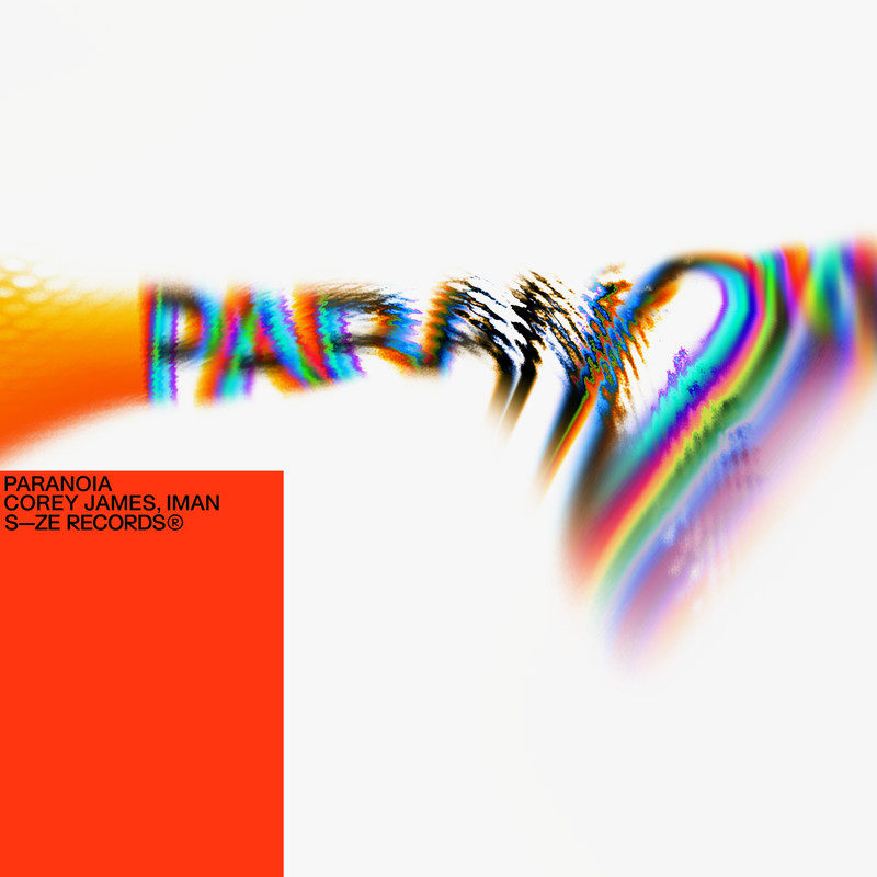 Corey James, IMAN - Paranoia (Extended Mix)