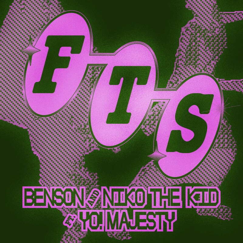 Benson, Niko The Kid & Yo Majesty - FTS (Original Mix)
