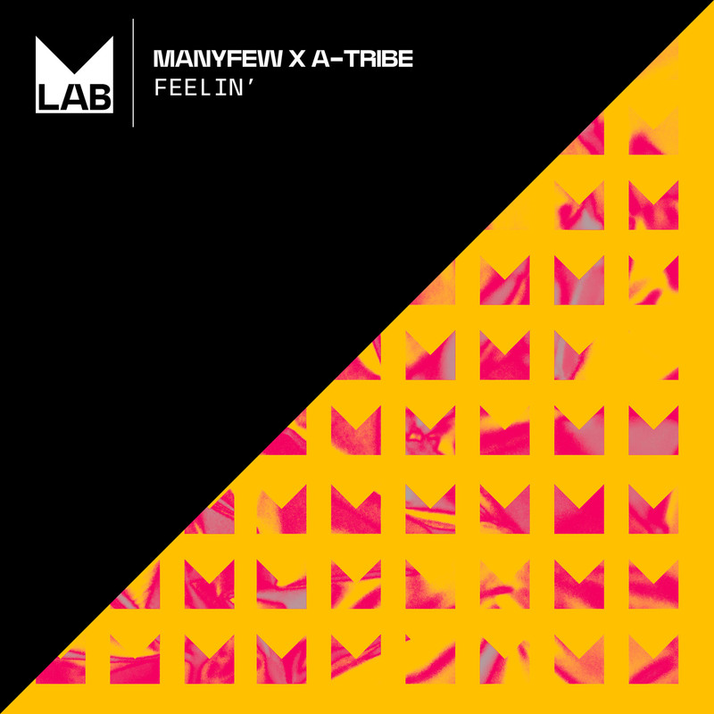 ManyFew & A-Tribe - Feelin' (Extended Mix)