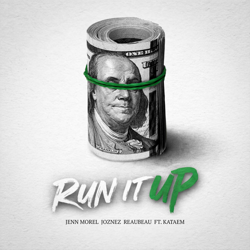 Jenn Morel, Joznez & ReauBeau - Run It Up (feat. Kataem) (Original Mix)