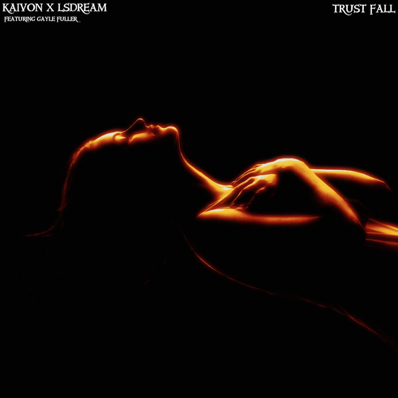 Kaivon & Lsdream - Trust Fall (feat. Gayle Fuller) (Original Mix)