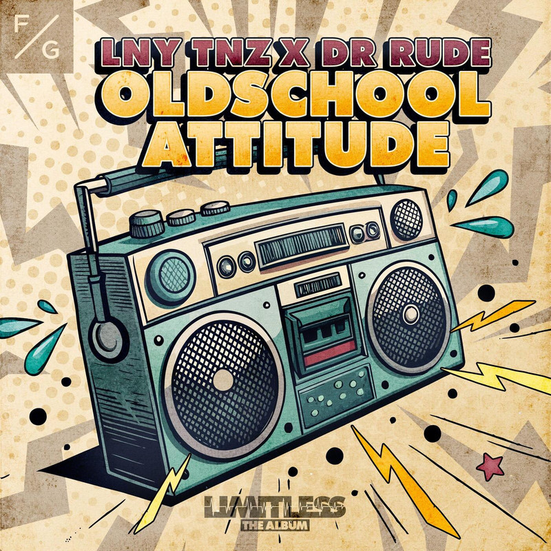 DR Rude, LNY TNZ - Oldschool Attitude (Extended Mix)