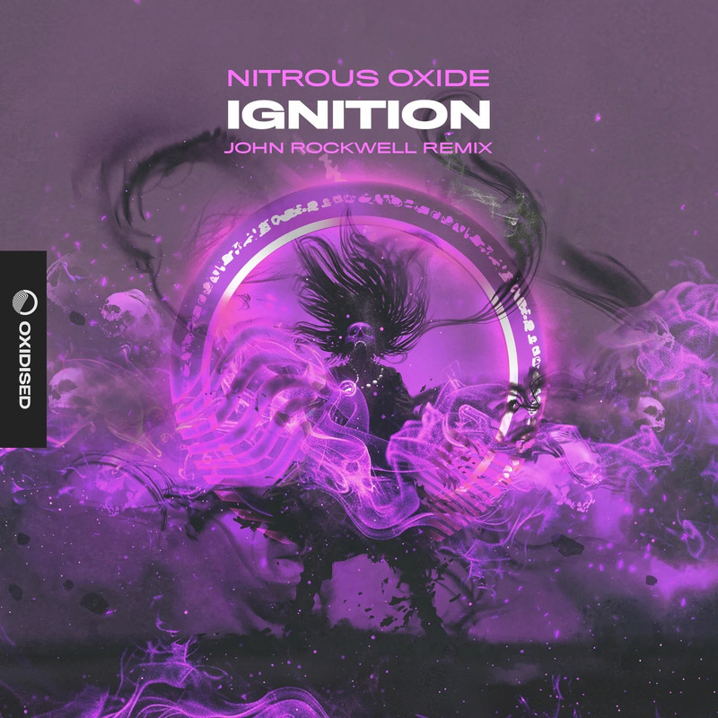 Nitrous Oxide - Ignition (John Rockwell Remix)