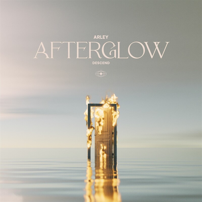 Arley & Descend - Afterglow (Original Mix)