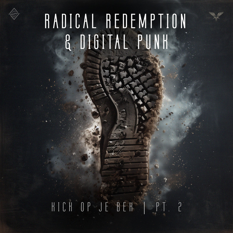 Radical Redemption & Digital Punk - Kick Op Je Bek, Part. 2 (Extended Mix)