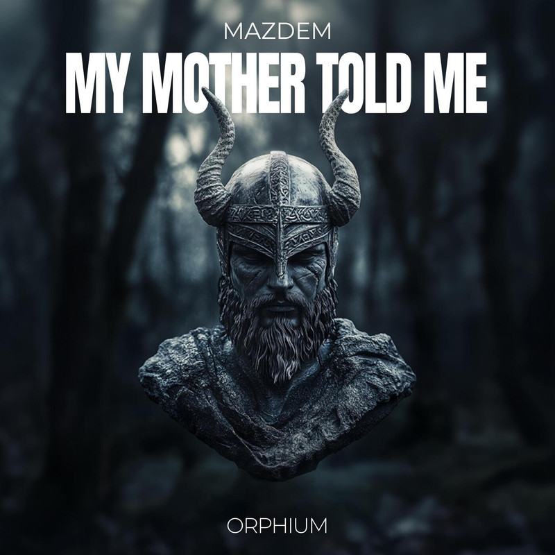 Mazdem - My Mother Told Me (Extended Mix)