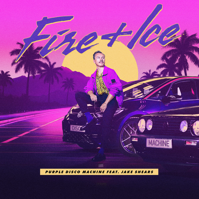 Purple Disco Machine - Fire & Ice (feat. Jake Shears) (Extended Mix)
