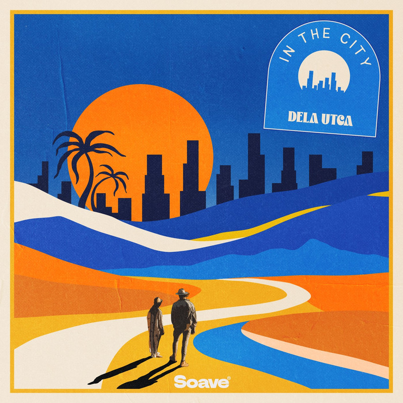Dela Utca - In The City (Original Mix)