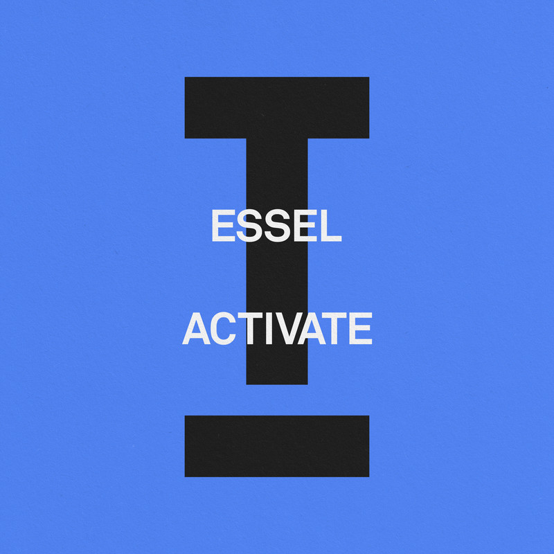 ESSEL - Activate (Extended Mix)