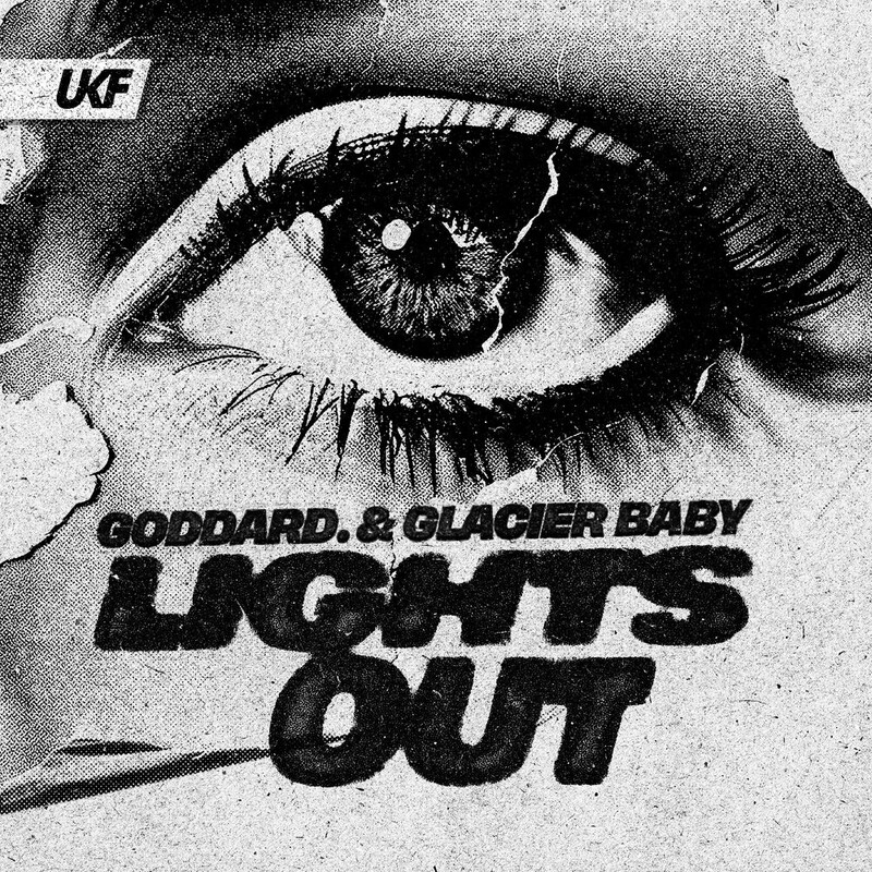 goddard. & Glacier Baby - Lights Out (Original Mix)