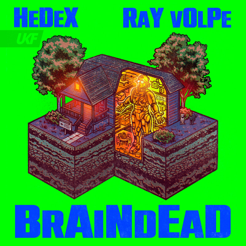 Hedex & Ray Volpe - BrAiNdEaD (Extended Mix)