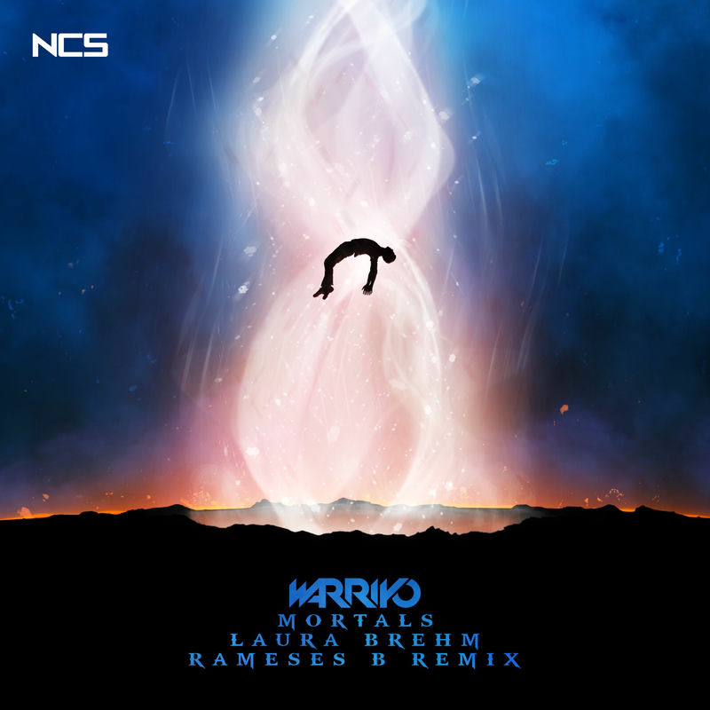 Warriyo, Laura Brehm - Mortals (Rameses B Remix)