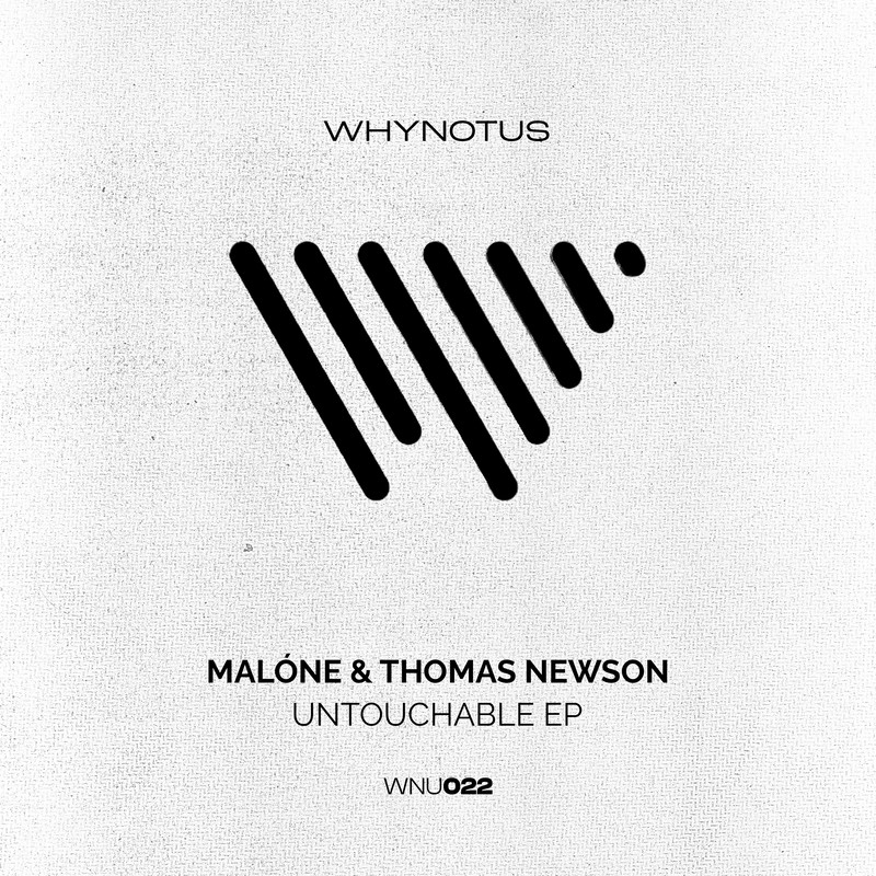 Malone & Thomas Newson - Untouchable (Original Mix)