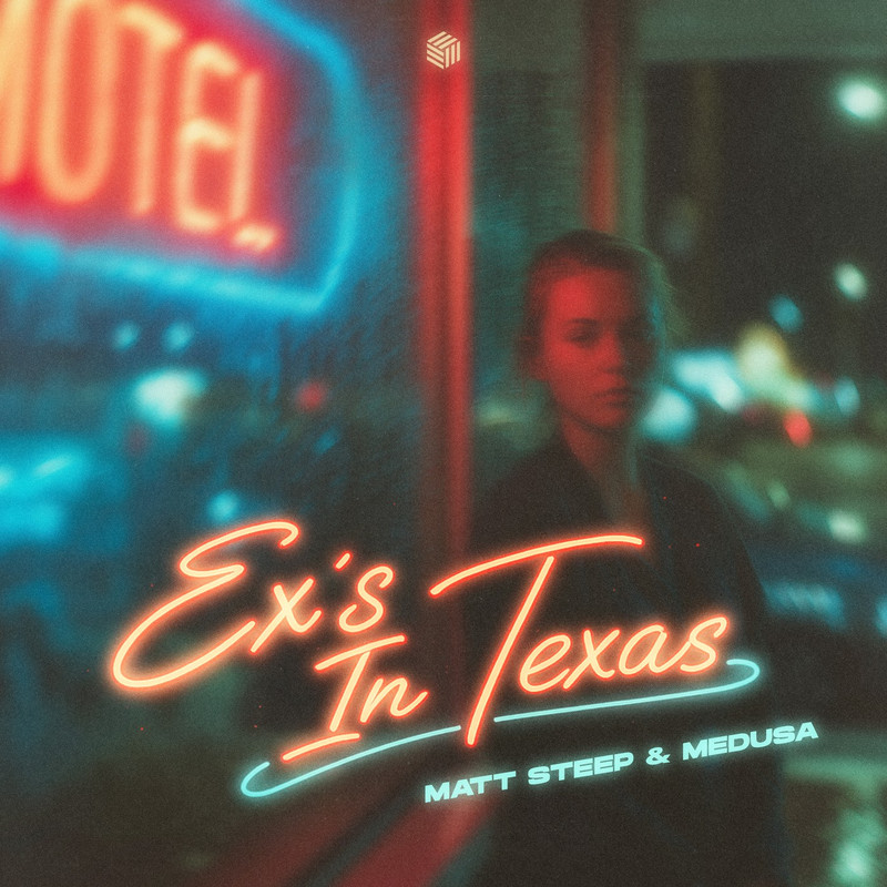 Matt Steep & Medusa - Ex's In Texas (Extended Mix)