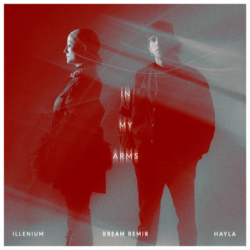 ILLENIUM & HAYLA - In My Arms (KREAM Remix)