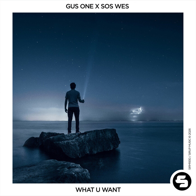 Gus One x SOS Wes - What U Want (Extended Mix)