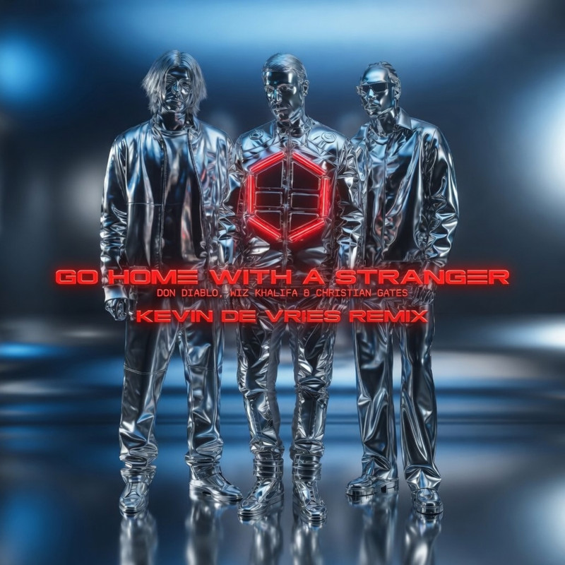 Don Diablo, Wiz Khalifa & Chri$tian Gate$ - Go Home With A Stranger (Kevin de Vries Extended Remix)